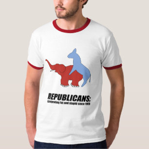 Republikaner - fira som är fett och som är dumt t-shirt