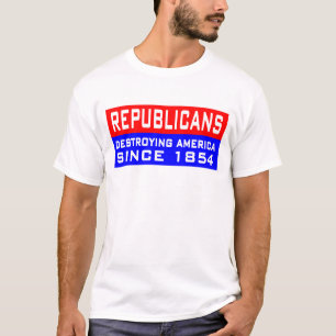 Republikaner förstör Amerika! T Shirt