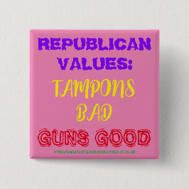 REPUBLIKANSKA VÄRDEN: TAMPONS BAD, GUNS BRA KNAPP