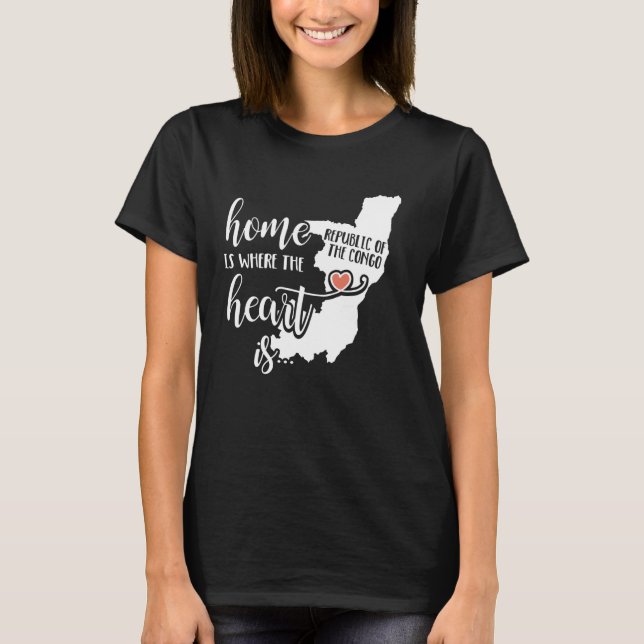 Republiken Kongo hemgåva - Hemmet är där han T Shirt (Framsida)