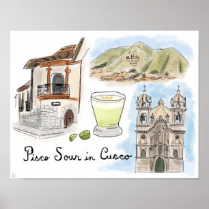 Resa affischen: Pisco som är sur i Cusco, Peru Poster