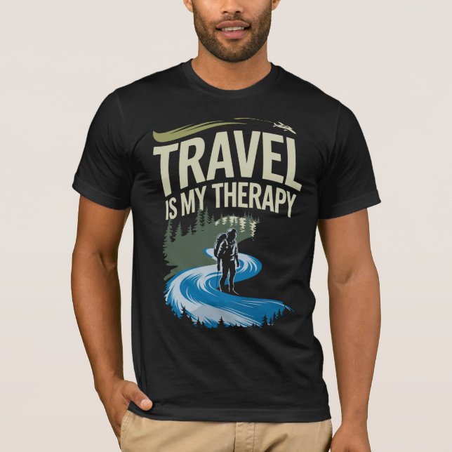 Resa är min terapi - Äventyrsökare Citat T-Shirt (Framsida)