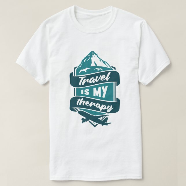 Resa Är Min Terapi Wanderlust Grafisk T-Shirt (Design framsida)