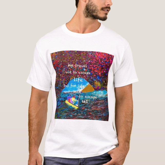 Resa för att tycka om liv t shirt (Framsida)
