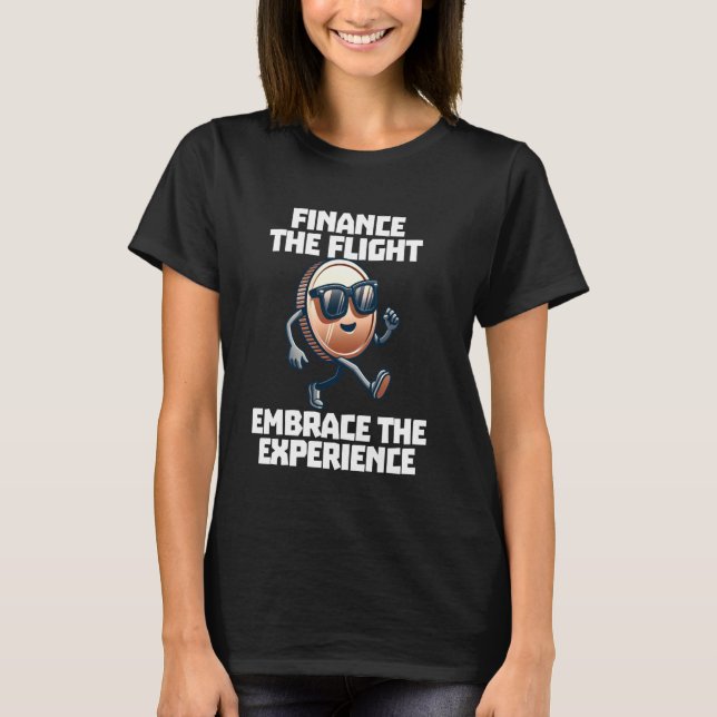 Resa Hack finansierar flyget med erfarenheten T Shirt (Framsida)