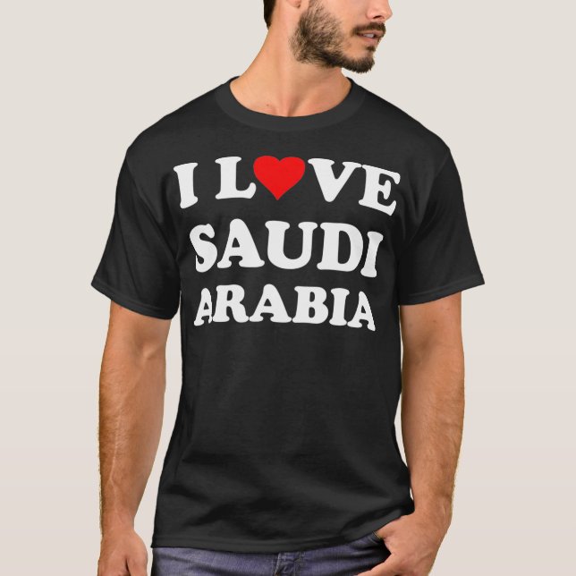 Resa till landet Minne Jag älskar Saudiarabien T Shirt (Framsida)
