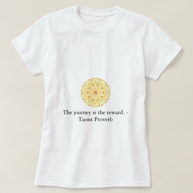 Resan är belöningen. - TaoistProverb Tröja (Design framsida)