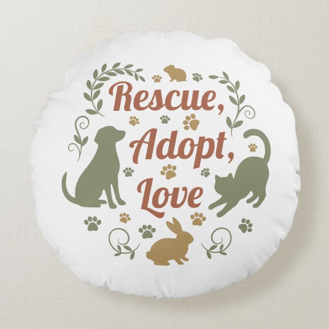 Rescue, Adopt, Love Rund Kudde (Framsidan)