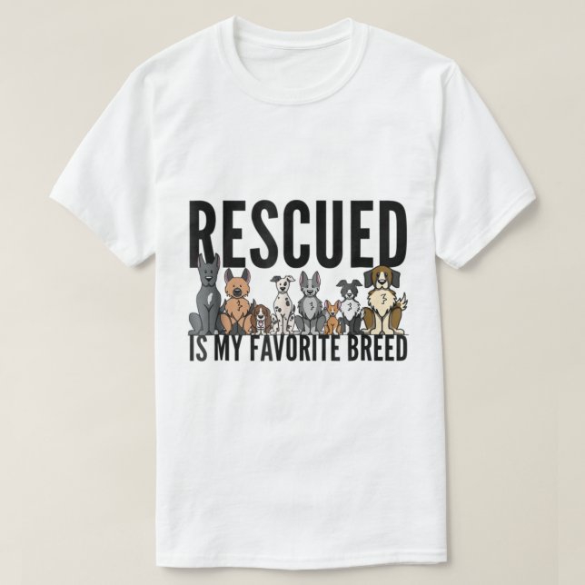Rescued Is My Favorite Breed Dog Lover Design T Shirt (Design framsida)