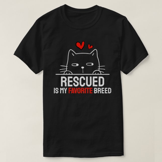 Rescued Is My Favorite Breed T Shirt (Design framsida)