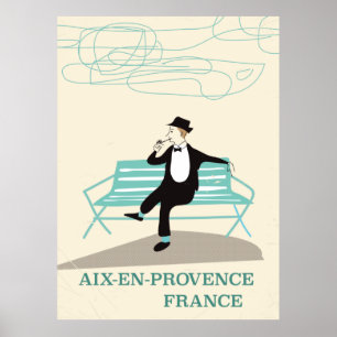 Reseaffisch för Aix-en-Provence Frankrike Poster