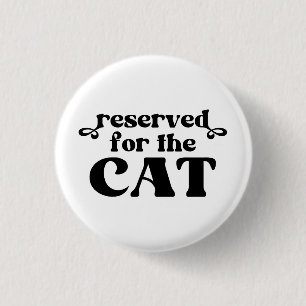 Reserverat för katt knapp