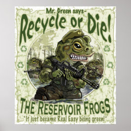 Reservoir Frogs Spara Planet Earth Mascots Poster