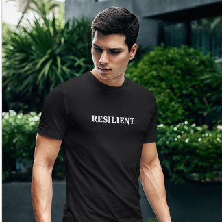 Resilient motivation t shirt