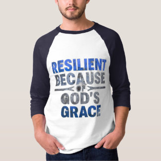 Resilient på grund av Guds Grace-Blue T Shirt