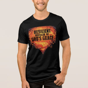 Resilient på grund av Guds Grace-Toppen-befogenhet T Shirt