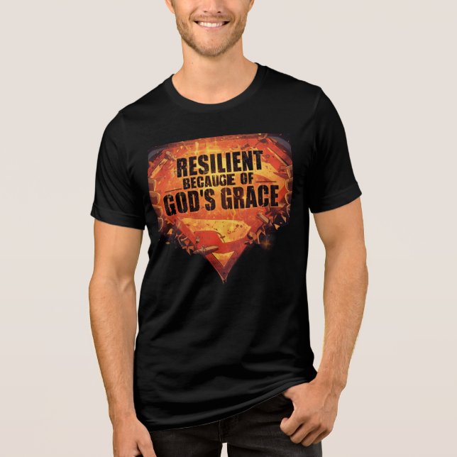 Resilient på grund av Guds Grace-Toppen-befogenhet T Shirt (Framsida)