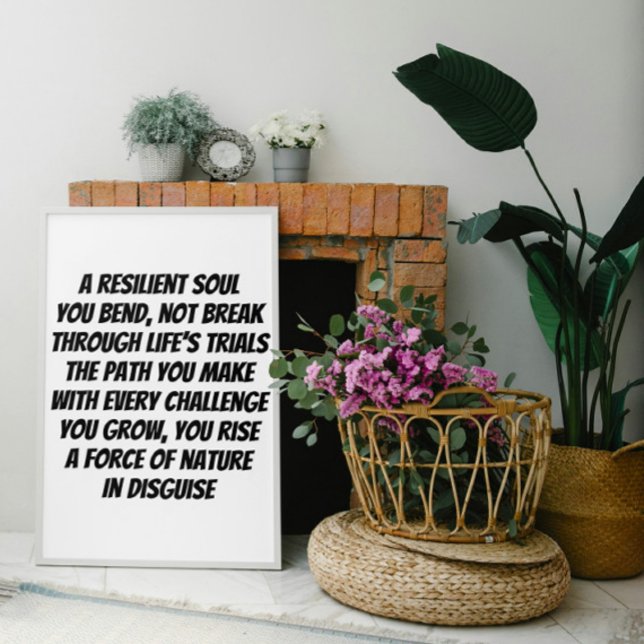 Resilient Soul-inspirerande mini-dikt Poster (Skapare uppladdad)