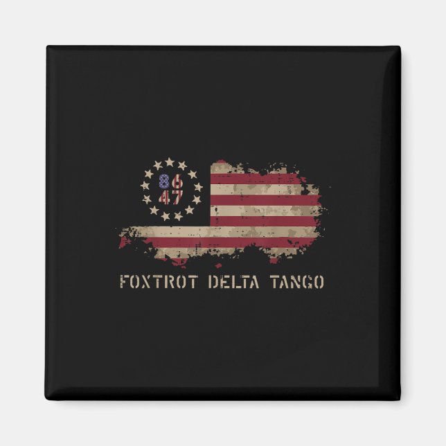 Resist 8647 Foxtrot Delta Tango USA flagga Protest Magnet (Framsidan)