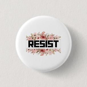 RESIST Blommigt Anti Trump Policy Protest Knapp