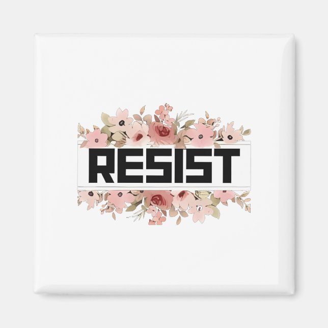 RESIST Blommigt Anti Trump Policy Protest Magnet (Framsidan)