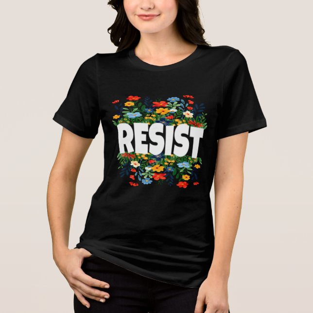 RESIST Blommigt Anti Trump Policy Protest T Shirt (Framsida)