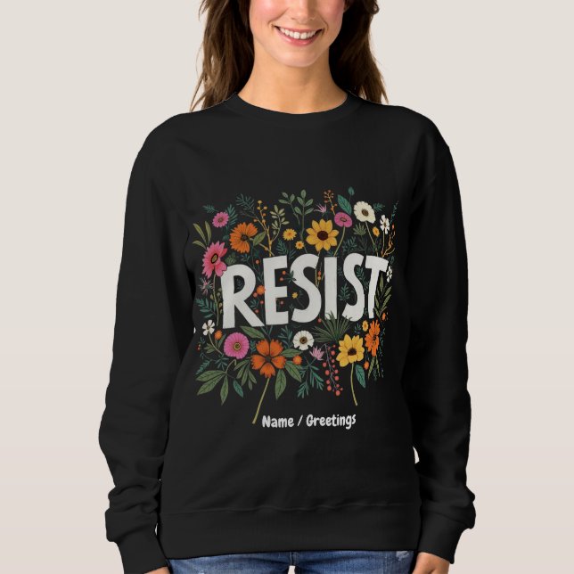 RESIST-Blommigtens antitrumppolitiska protester T Shirt (Framsida)