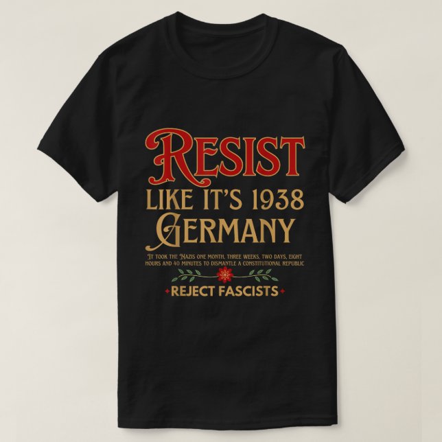 Resist Fascism Like It’s 1938 Warning Tee (Design framsida)