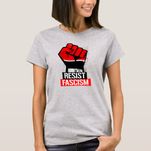 RESIST FASCISM T SHIRT