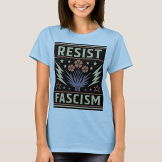 RESIST FASCISM T SHIRT