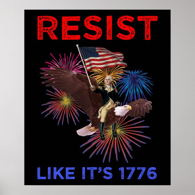 Resist Like It's 1776 Poster (Framsidan)
