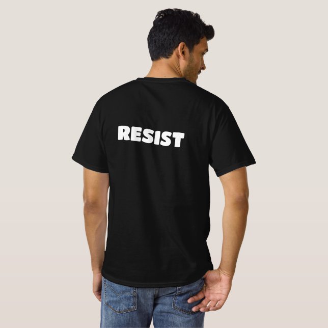 RESIST (på baksidan)T T Shirt (Hel baksida)