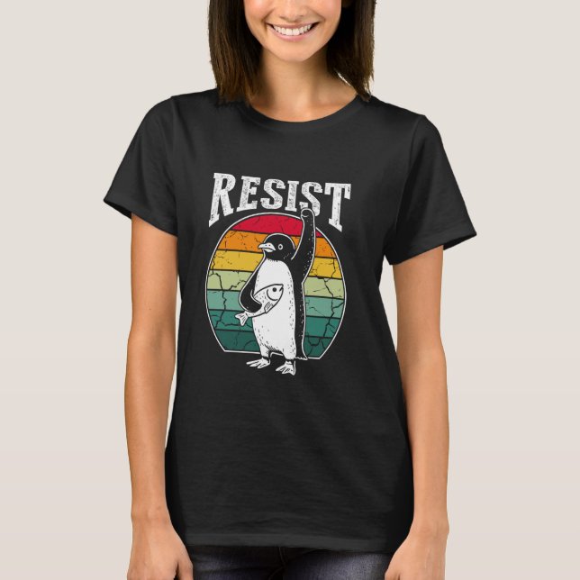RESIST PENGUIN Shirt Resistent Penguin Activism Fu T Shirt (Framsida)