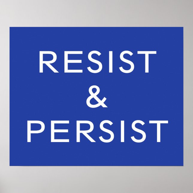 Resist & Persist blå Poster (Framsidan)
