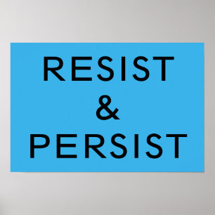 Resist & Persist klarblå Poster
