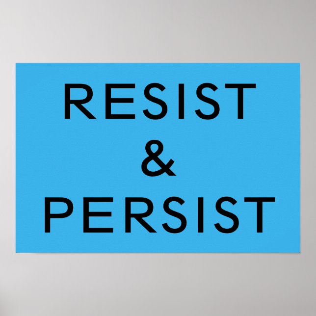 Resist & Persist klarblå Poster (Framsidan)