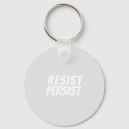 "resist/persist" lätt grått vitt - nyckelring