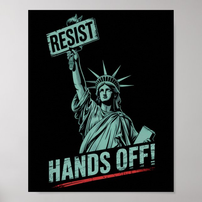Resist –protest Hands Off Statue Of Liberty Protes Poster (Framsidan)