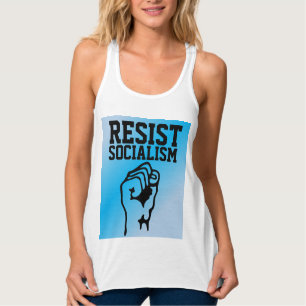 RESIST SOCIALISM, ANTI-SOCIALISM T-SHIRTS LINNE MED RACERBACK