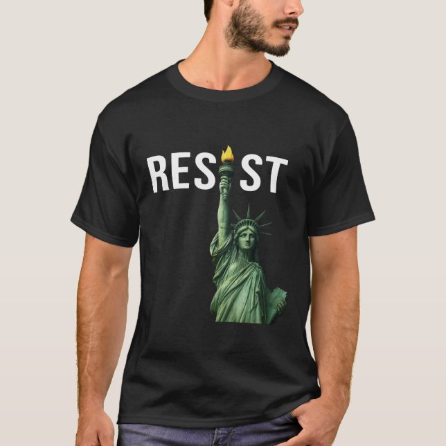 RESIST: Statue of Liberty Tee-shirt T Shirt (Framsida)