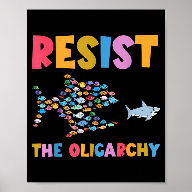 Resist The Oligarchy Funny Fish Anti Trump  Poster (Framsidan)