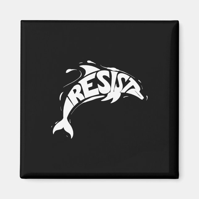 Resist Trump Dolphin Protest Anti Trump Policy Magnet (Framsidan)