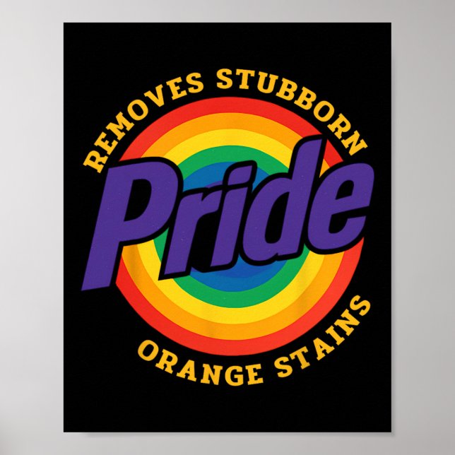 Resist Trump Remove Stubborn Orange Stains Pride M Poster (Framsidan)