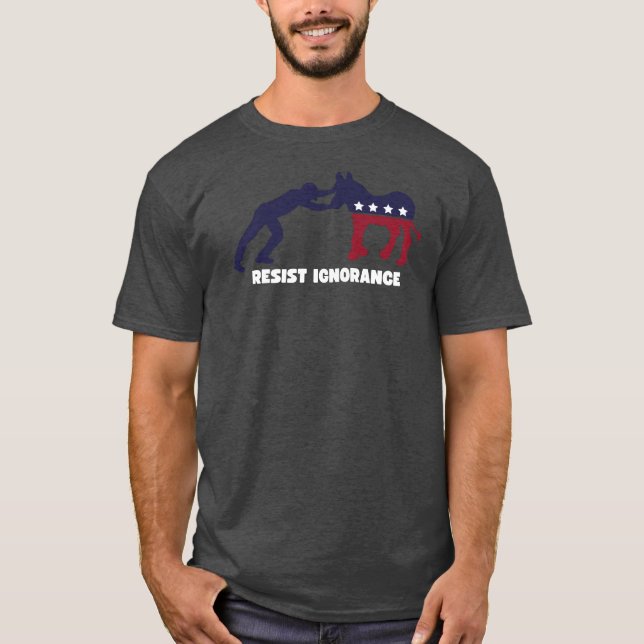 ResistDemocrat Ignorance | Roligtens politiska utf T Shirt (Framsida)