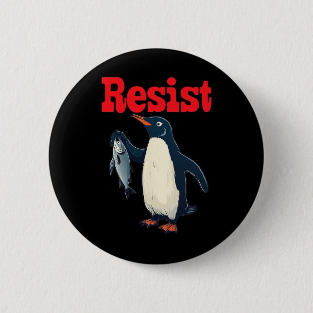 Resistenguin Holding Fish Protest Funny Graphic Knapp (Framsida)