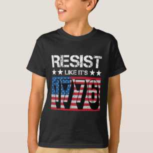 Resistens som 1776 t shirt