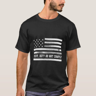 Resistent Defy Comply Do Not Retro Vintage America T Shirt