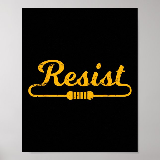 Resistent Gift-idé för elektriskt Ingenjör Poster (Framsidan)