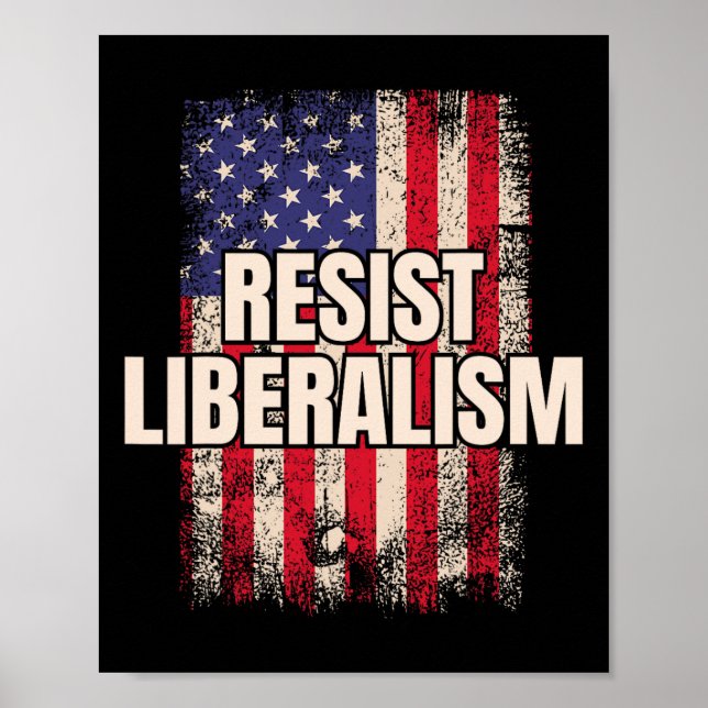 Resistent Liberalism Anti Liberal Usa Poster (Framsidan)