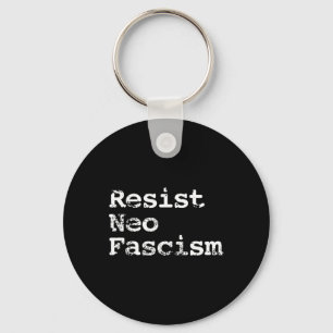 Resistent Neo Fascism Anti Trump Anti Bolsonaro-gå Nyckelring
